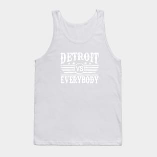 detorit vs everybody Tank Top